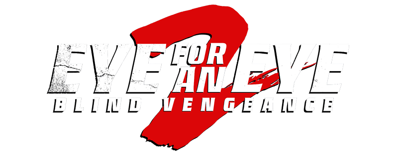 Eye for an Eye 2
