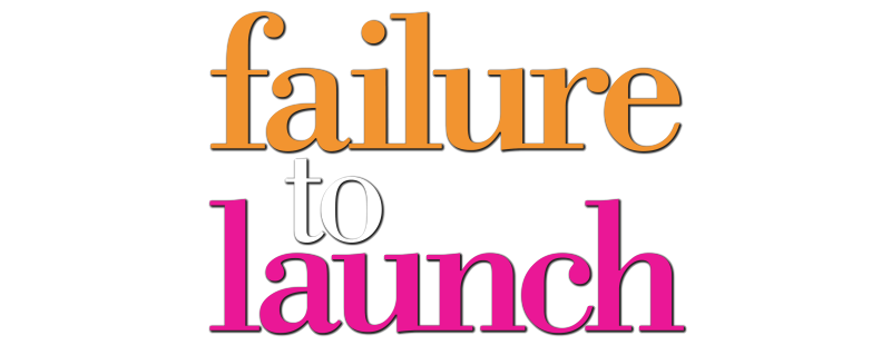 Failure to Launch