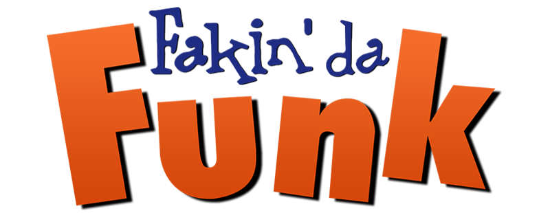 Fakin' Da Funk
