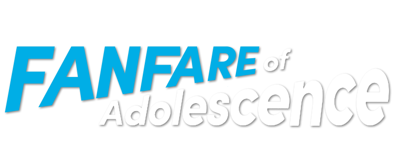 Fanfare of Adolescence