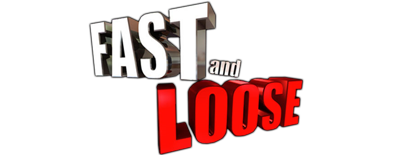 Fast and Loose