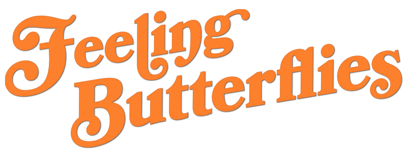 Feeling Butterflies