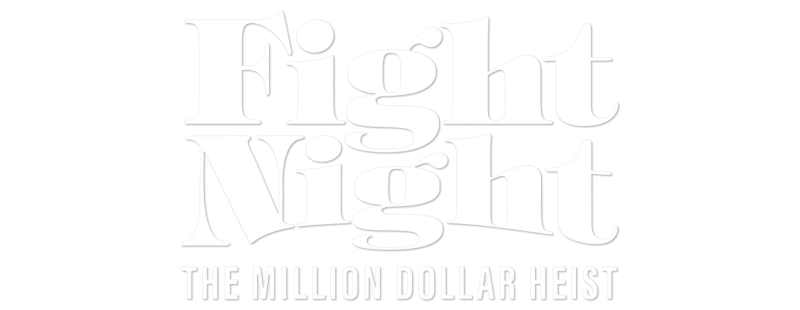 Fight Night: The Million Dollar Heist
