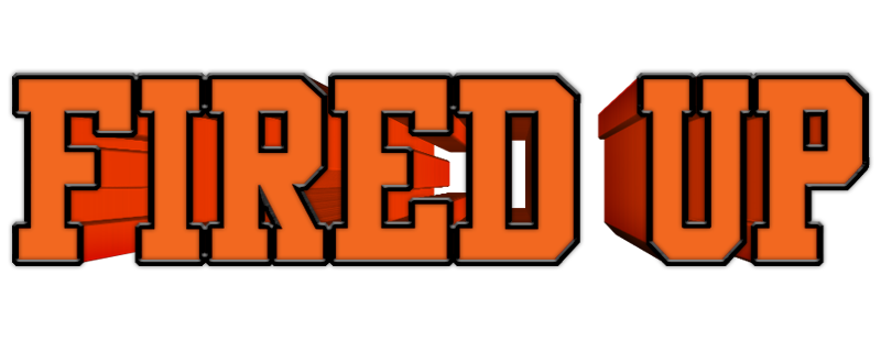 Fired Up!