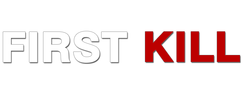 First Kill