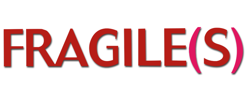 Fragile(s)