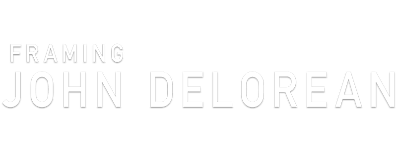Framing John DeLorean