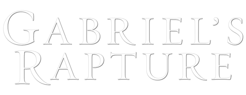Gabriel's Rapture: Part One
