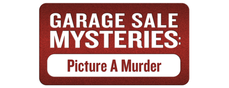 Garage Sale Mysteries: Picture a Murder
