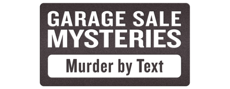 Garage Sale Mystery: Murder By Text