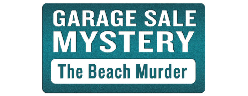 Garage Sale Mystery: The Beach Murder