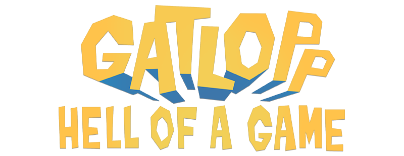 Gatlopp: Hell of a Game