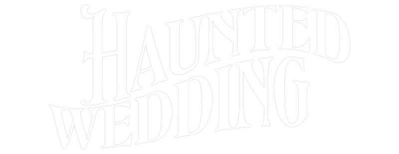 Haunted Wedding