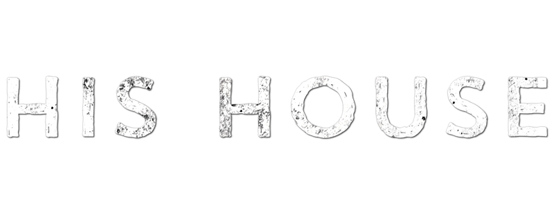 His House