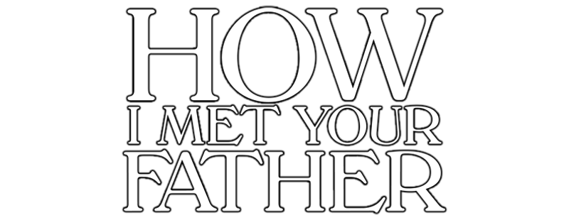How I Met Your Father