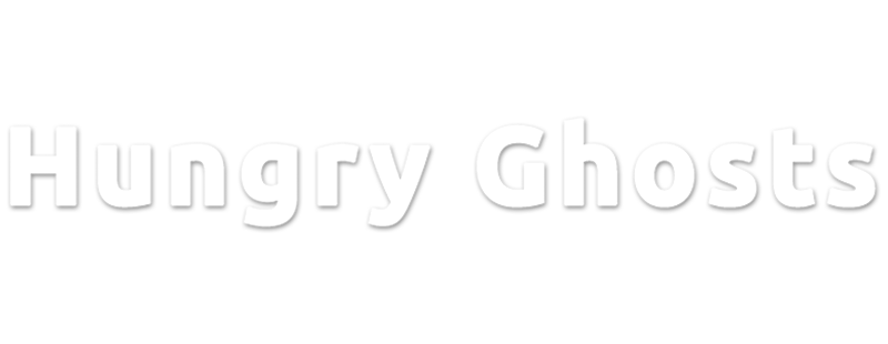 Hungry Ghosts