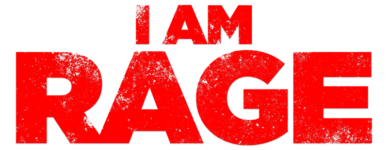 I Am Rage