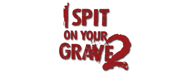 I Spit on Your Grave 2