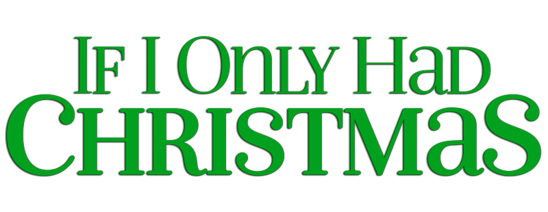 If I Only Had Christmas
