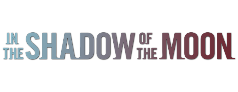 In the Shadow of the Moon