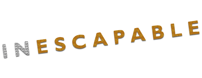 Inescapable