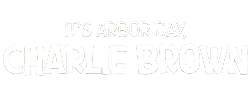 It's Arbor Day, Charlie Brown