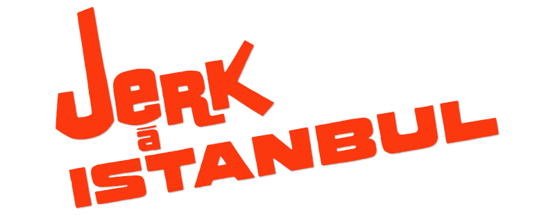 Jerk in Istanbul