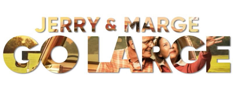 Jerry & Marge Go Large