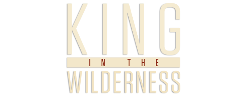 King in the Wilderness