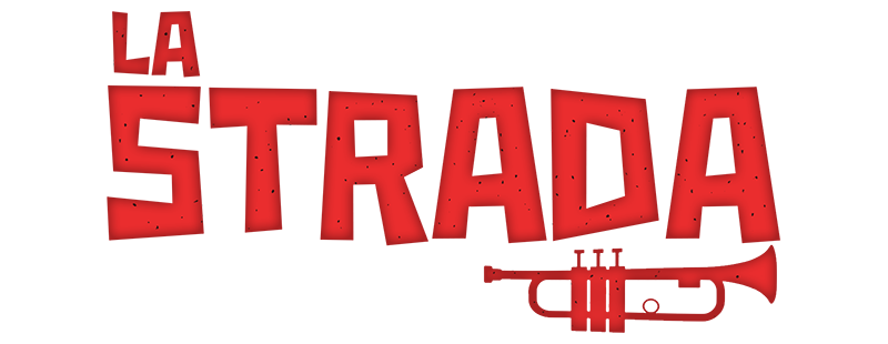 La Strada - Das Lied der Straße