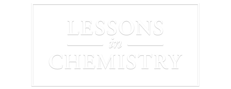 Lessons in Chemistry