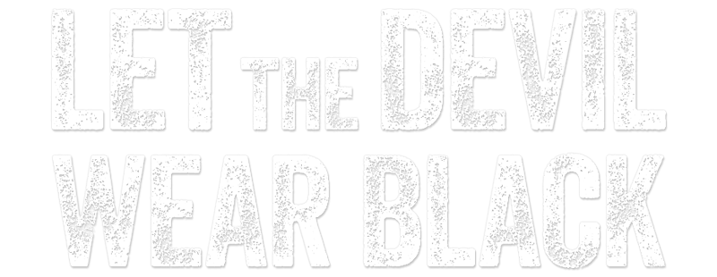 Let the Devil Wear Black