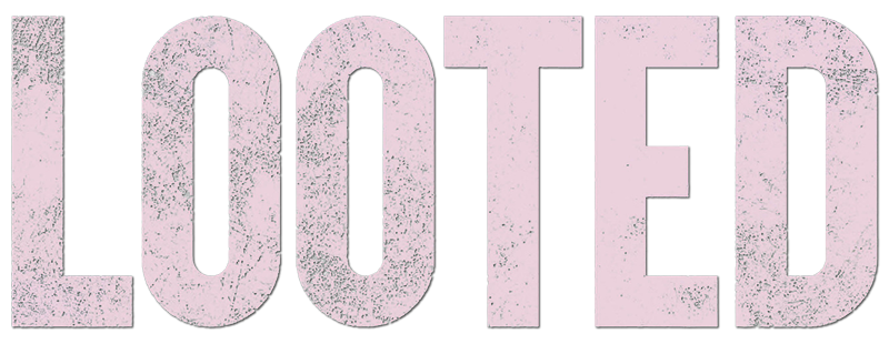 Looted