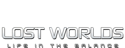 Lost Worlds: Life in the Balance