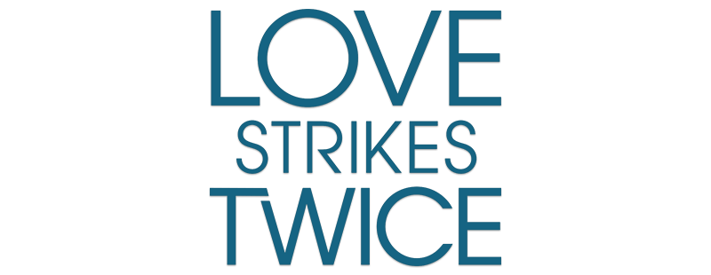 Love Strikes Twice