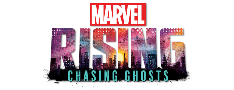 Marvel Rising: Chasing Ghosts