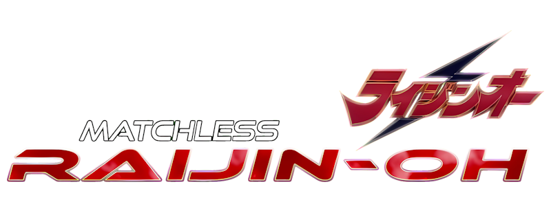 Matchless Raijin-Oh