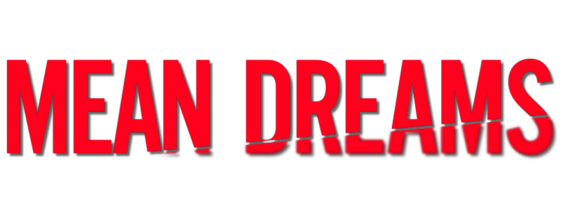 Mean Dreams