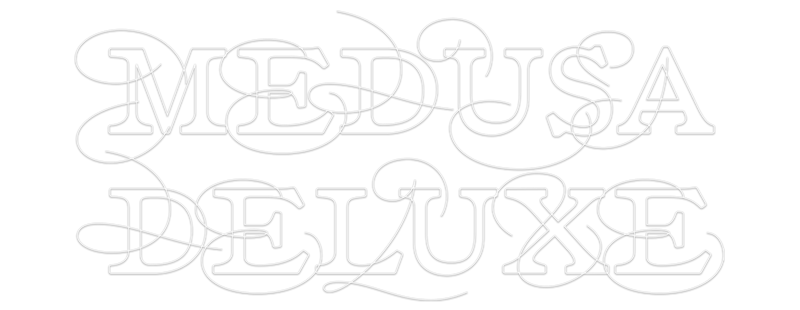 Medusa Deluxe