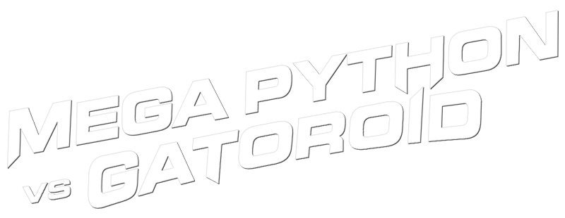 Mega Python vs. Gatoroid