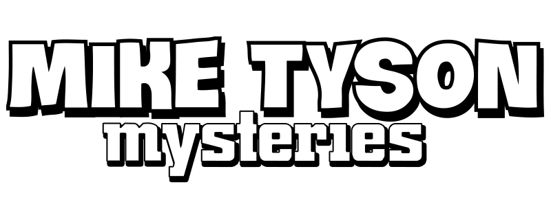 Mike Tyson Mysteries