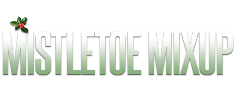 Mistletoe Mixup