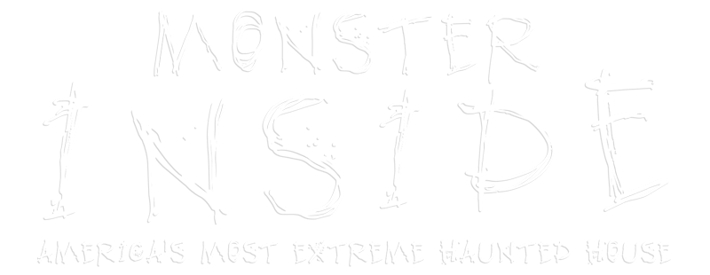 Monster Inside: America's Most Extreme Haunted House