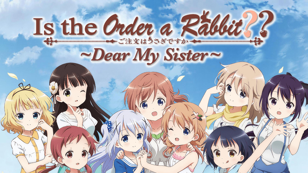 Is the Order a Rabbit?? ~ Dear My Sister ~ (2017) - Plex