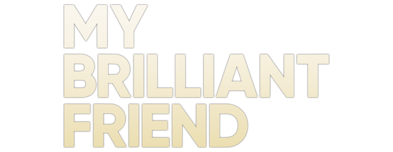 My Brilliant Friend