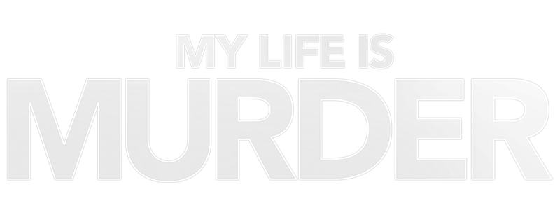 My Life Is Murder