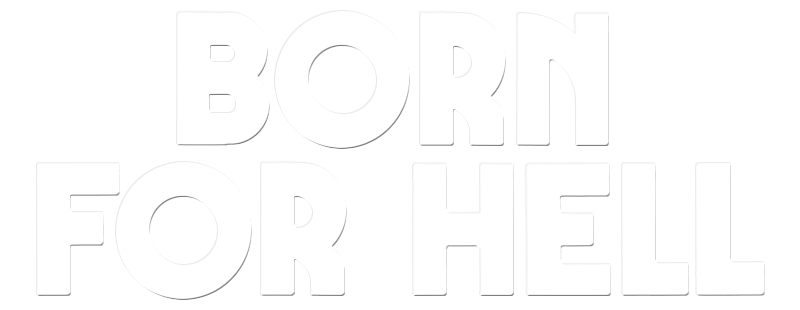 Born for Hell