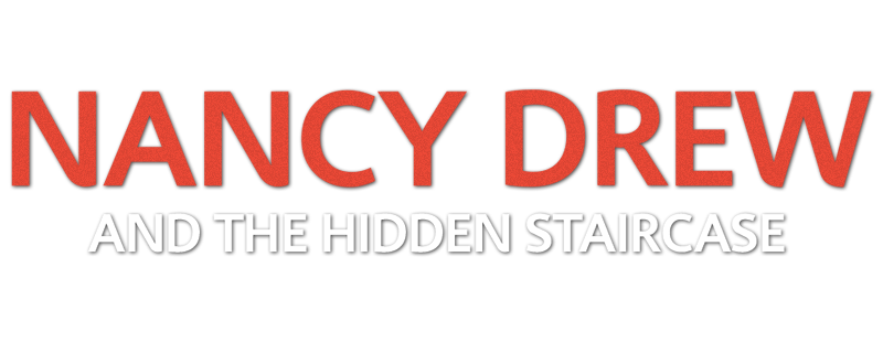 Nancy Drew and the Hidden Staircase