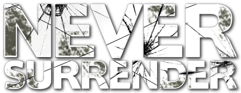 Never Surrender