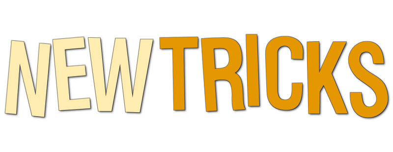 New Tricks